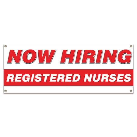 Signmission Now Hiring Registered Nurses Banner Apply Inside Accepting Application Single Sided B-30296